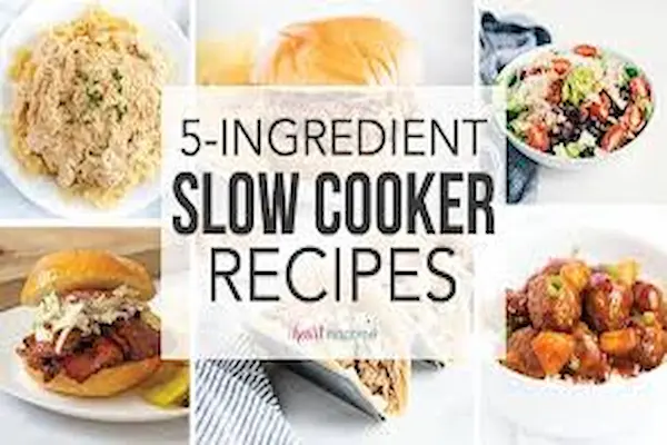 five ingredient slow cooker meals
